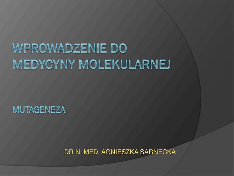 Wprowadzenie do Medycyny Molekularnej 2